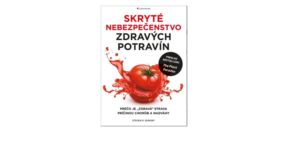 Skryté nebezpečenstvo zdravých potravín